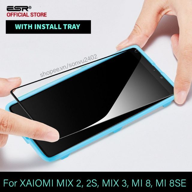 Cường lực Xiaomi Mi9/ Mi 9se/ Mi Mix2/ 2S/ Mix 3/ Mi8/ Mi8se/ note 7 full màn cao cấp 6D ESR