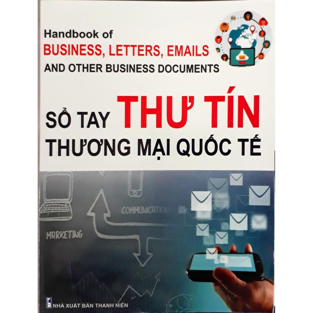 Sách - Sổ tay Thư tín Thương mại Quốc tế (Handbook of Business, Letters, Emails and other business documents)