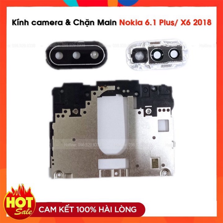 Kính Camera & Chặn Main Của Điện Thoại Nokia X6/ 6.1 Plus+ - Linh kiện zin Tháo máy