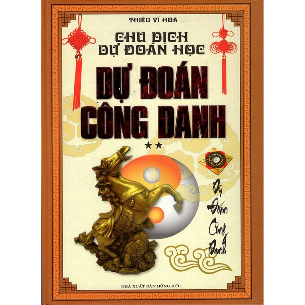 Sách - Chu Dịch Dự Đoán Học: Dự Đoán Công Danh - nguyetlinhbook