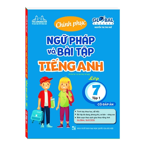 Sách - Chinh phục ngữ pháp và bài tập tiếng anh lớp 7 tập 1 (có đáp án)