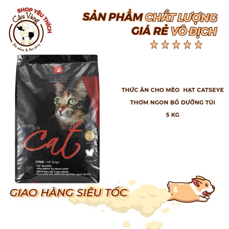 [GIÁ SIÊU RẺ] Thức Ăn Cho Mèo Cats eye túi 5 kg ( Cat's eye Hàn Quốc)