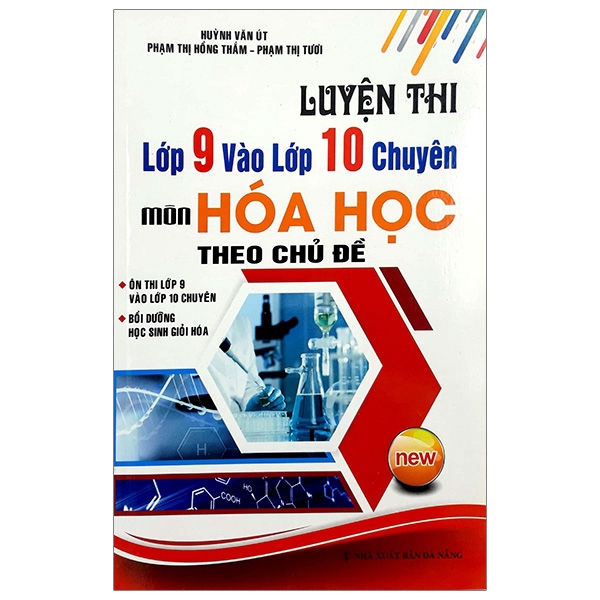 Sách - Luyện Thi Lớp 9 Vào Lớp 10 Chuyên - Môn Hóa Theo Chủ Đề