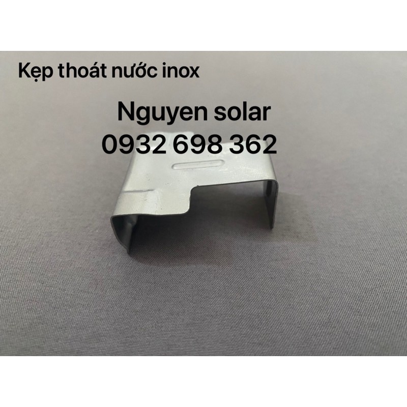 [GIÁ GỐC TẬN XƯỞNG] Kẹp Thoát Nước Pin Mặt Trời_ Inox 304_ Thoát Nước Đọng Trên Pin_Bền Trên 10 Năm_Solar Panel 35-40mm