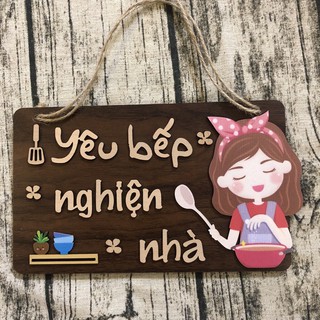 Bảng gỗ treo cửa Yêu bếp nghiện nhà tặng móc dán siêu dính