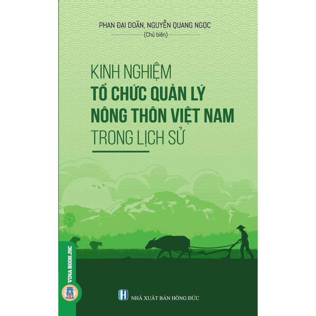 Sách - Kinh Nghiệm Tổ Chức Quản Lý Nông Thôn Việt Nam Trong Lịch Sử