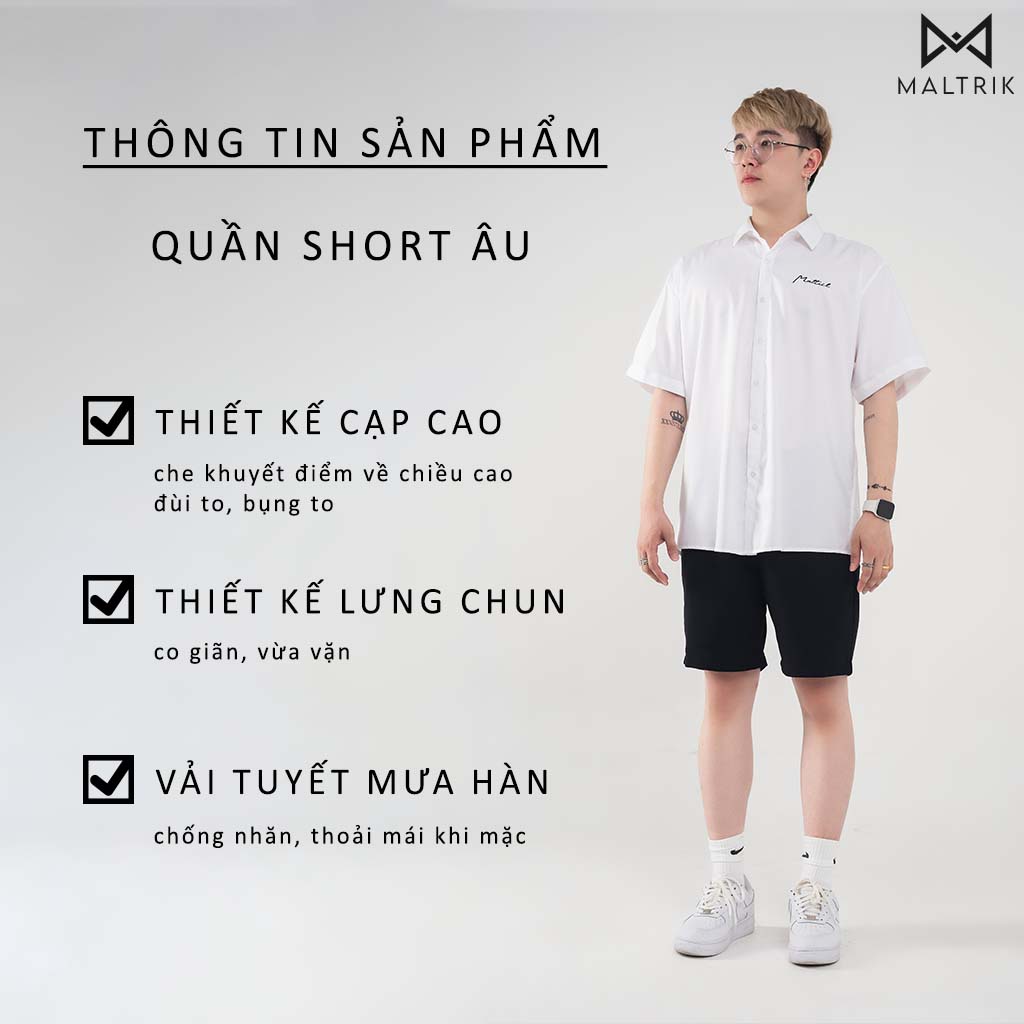 Quần short tây âu Maltrik cạp cao, quần short bigsize chất vải tuyết mưa Hàn cao cấp có size lớn đến 120kg