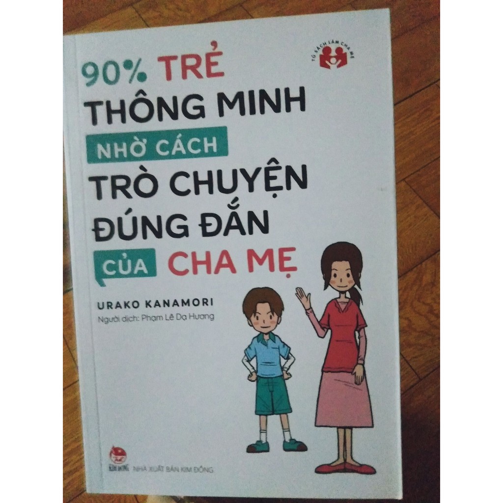 Sách - 90% Trẻ Thông Minh Nhờ Cách Trò Chuyện Đúng Đắn Của Cha Mẹ