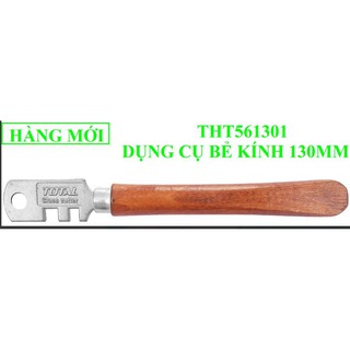 Dụng cụ bẻ kính 130mm total tht561301