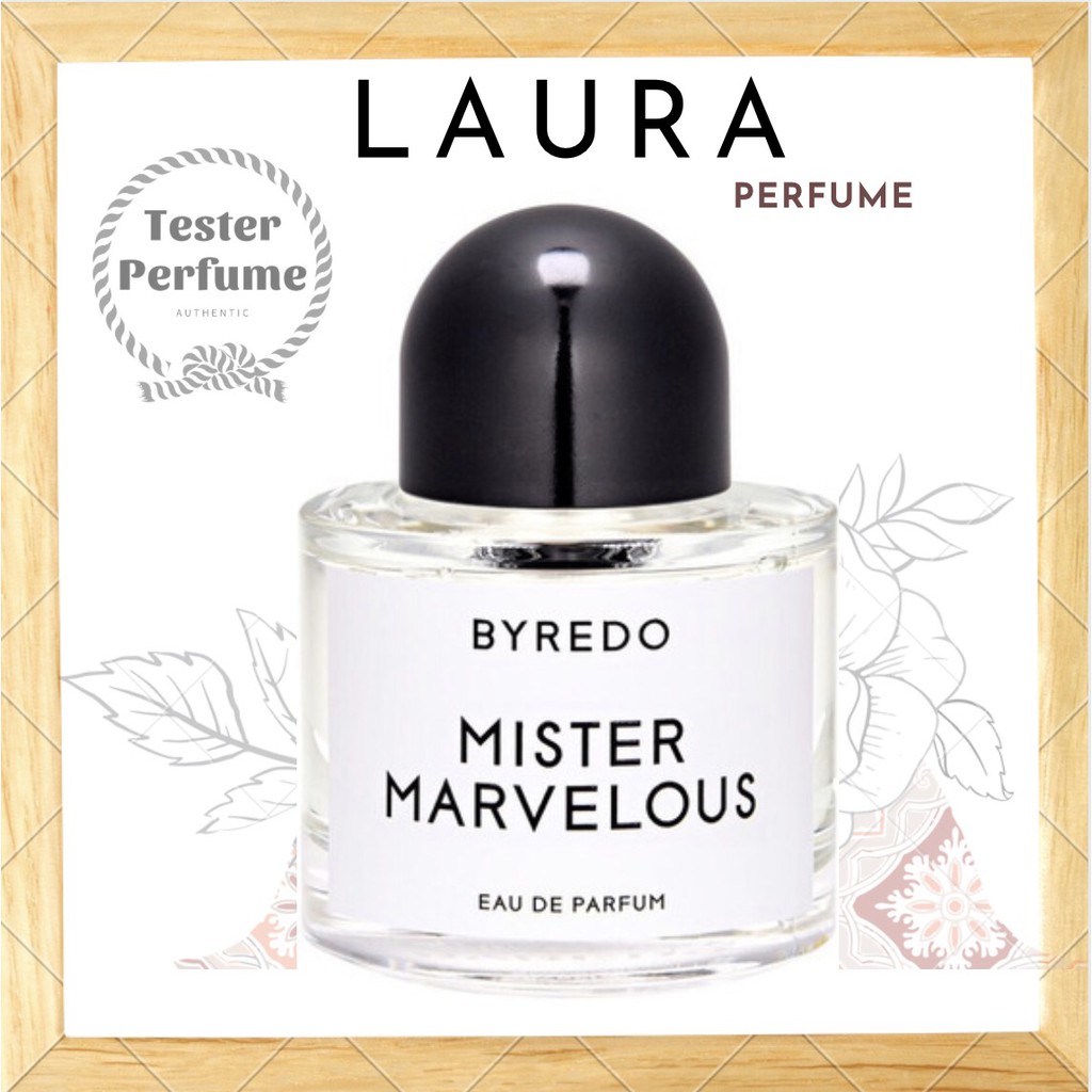 -ᴸᴬᵁᴿᴬ.ᴾᴱᴿᶠᵁᴹᴱ- Nước Hoa Byredo Mister Marvelous