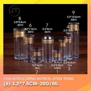(6)3.2*7.5cm- Ống nhựa acrylic đựng saffron, đông trùng hạ thảo,...loại nhựa dày, đẹp