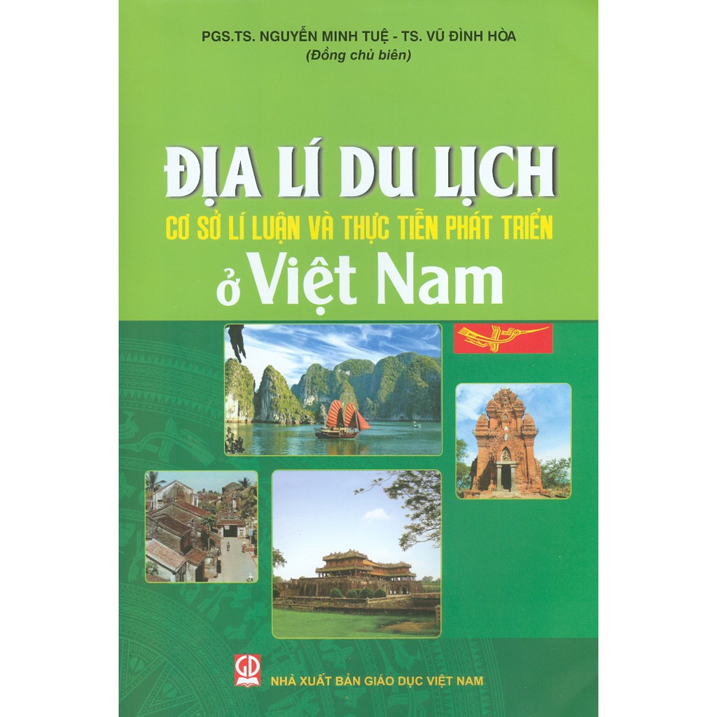 Sách - Địa Lý Du Lịch Việt Nam - Cơ Sở Lí Luận Và Thực Tiễn Phát Triển Ở Việt Nam | BigBuy360 - bigbuy360.vn