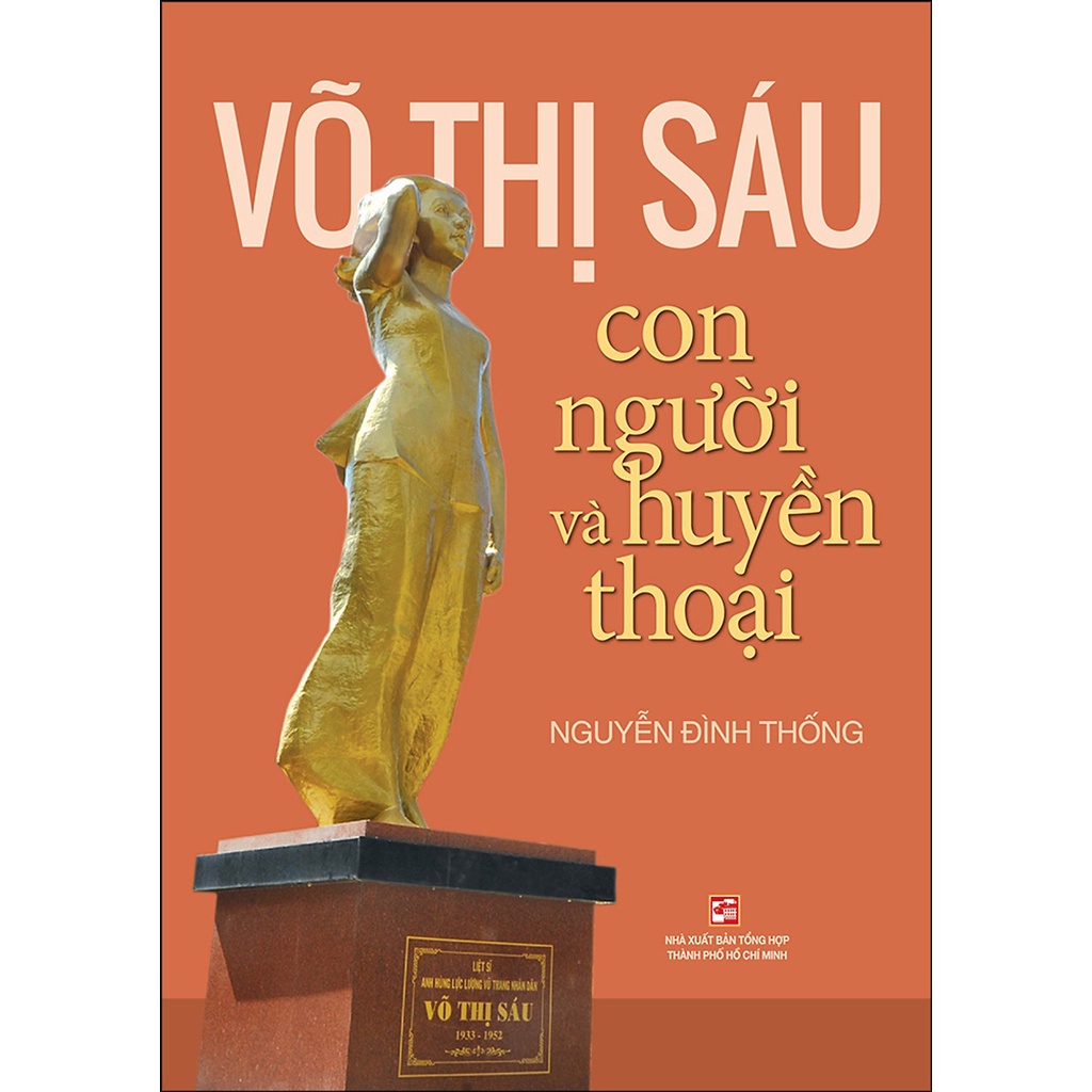 Sách Võ Thị Sáu con người và huyền thoại