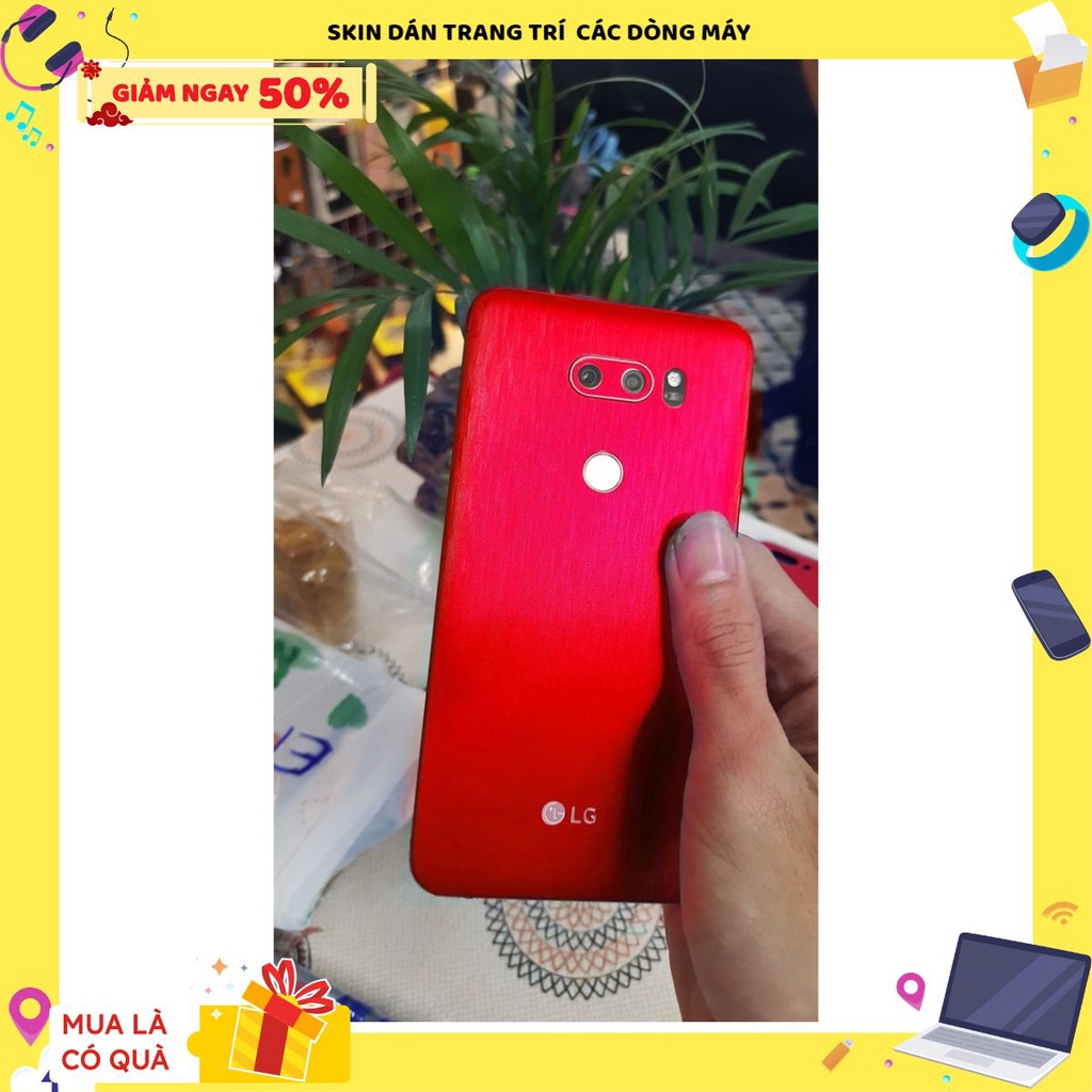 miếng dán skin LG V30 , LG V30 Plus / LG V20 / LG V40 / LG V50 - Đủ Màu