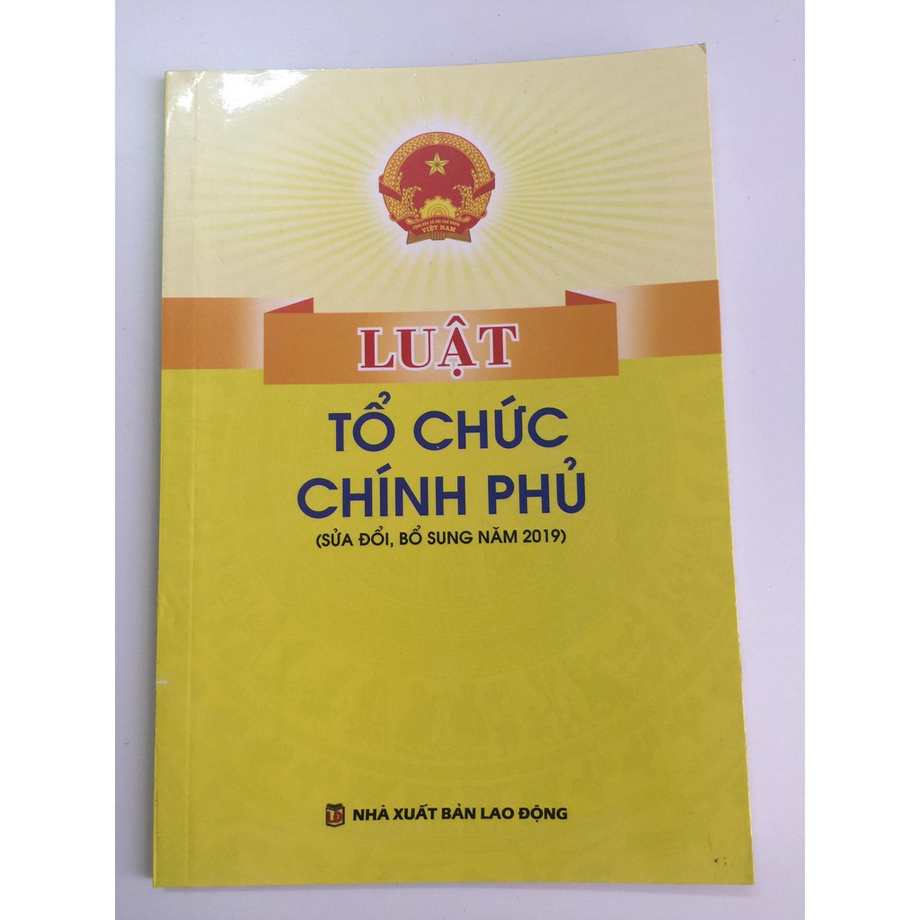 Sách - Luật Tổ Chức Chính Phủ ( sửa đổi, bổ xung năm 2019)