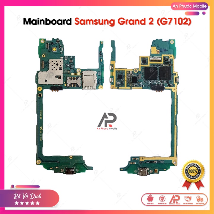 Main Samsung Grand 2 / G7102 - Bo Mạch Mainboard Điện Thoại Samsung Galaxy Zin Bóc Máy