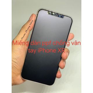 Miếng Dán PPF Chống Vân Tay Mặt Trước Cho iPhone XR
