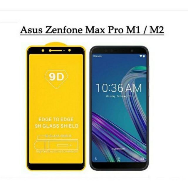 Kính cường lực 9D Zenfone Max Pro M1/ ZB601KL Full keo màn hình