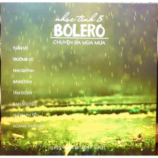 Đĩa than nhạc tình bolero 5 chuyện ba mùa mưa