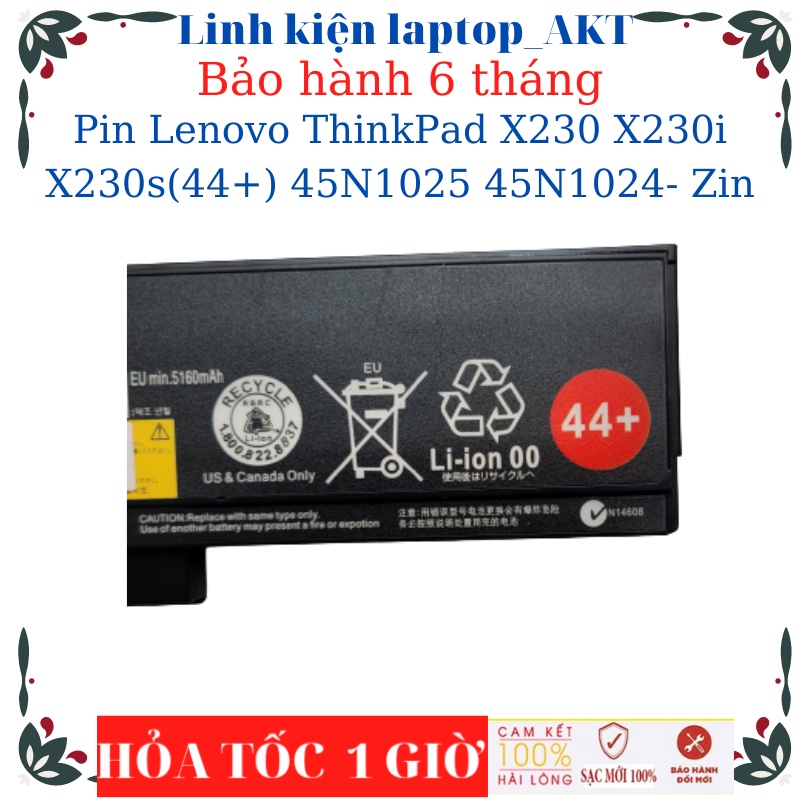 Pin Lenovo ThinkPad X230 X230i X230s  45N1025 45N1024 X220 X220i X220s 42T4861 42T4862- 45N1023 ZIN