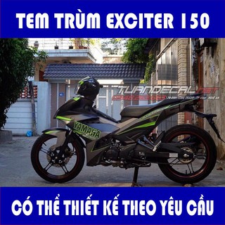  Tem Trùm Exciter 150 Yamaha Đen Xanh - Có thể thiết kế theo yêu cầu riêng của từng khách hàng - Ship hàng toàn quốc