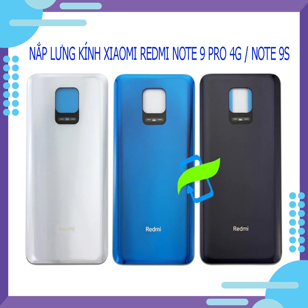 Nắp lưng Xiaomi Redmi Note 9 Pro 4G / Note 9S - Chất liệu kính , có quà tặng kèm