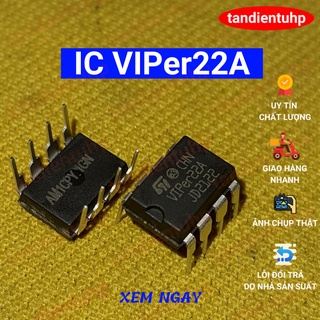 5 CHIẾC IC NGUỒN CÔNG SUẤT  NHỎ VIPer12A - VIPer22A HÀNG MỚI NHẬP KHẨU CHÍNH HÃNG CHẤT LƯỢNG CAO