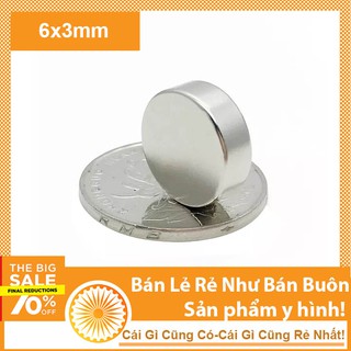 Nam châm tròn đất hiếm 6x3mm mạ Niken