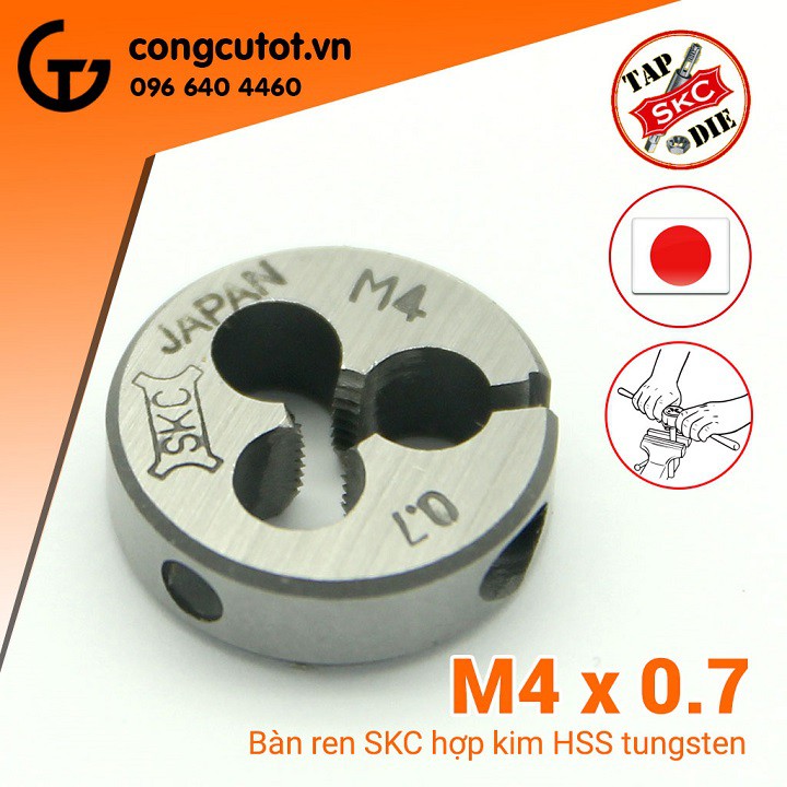 BÀN REN M4X0.7 SKC NHẬT BẢN