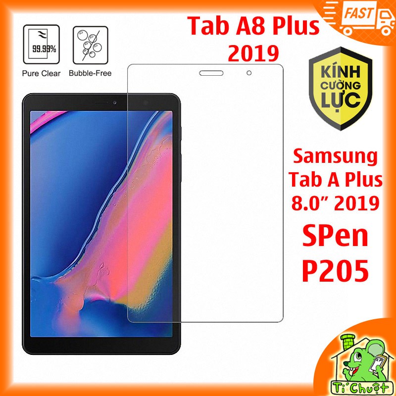 Kính Cường Lực Samsung Tab A Plus 8.0 Spen 2019 P205 9H-0.26mm