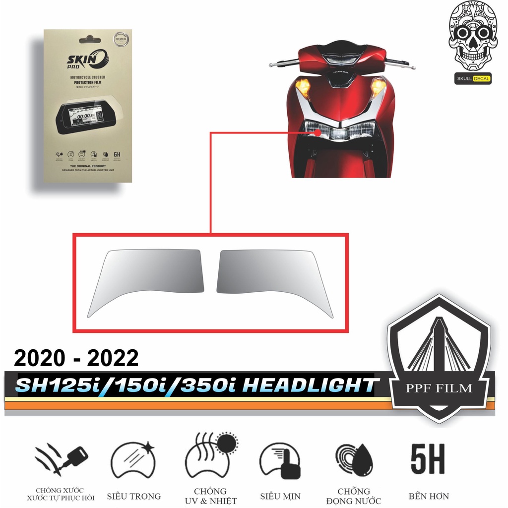 Miếng dán PPF bảo vệ ĐÈN PHA xe SH 125i SH 150i SH 350i 2020 2021 2022 - PPF CAO CẤP - XƯỚC TỰ PHỤC HỒI