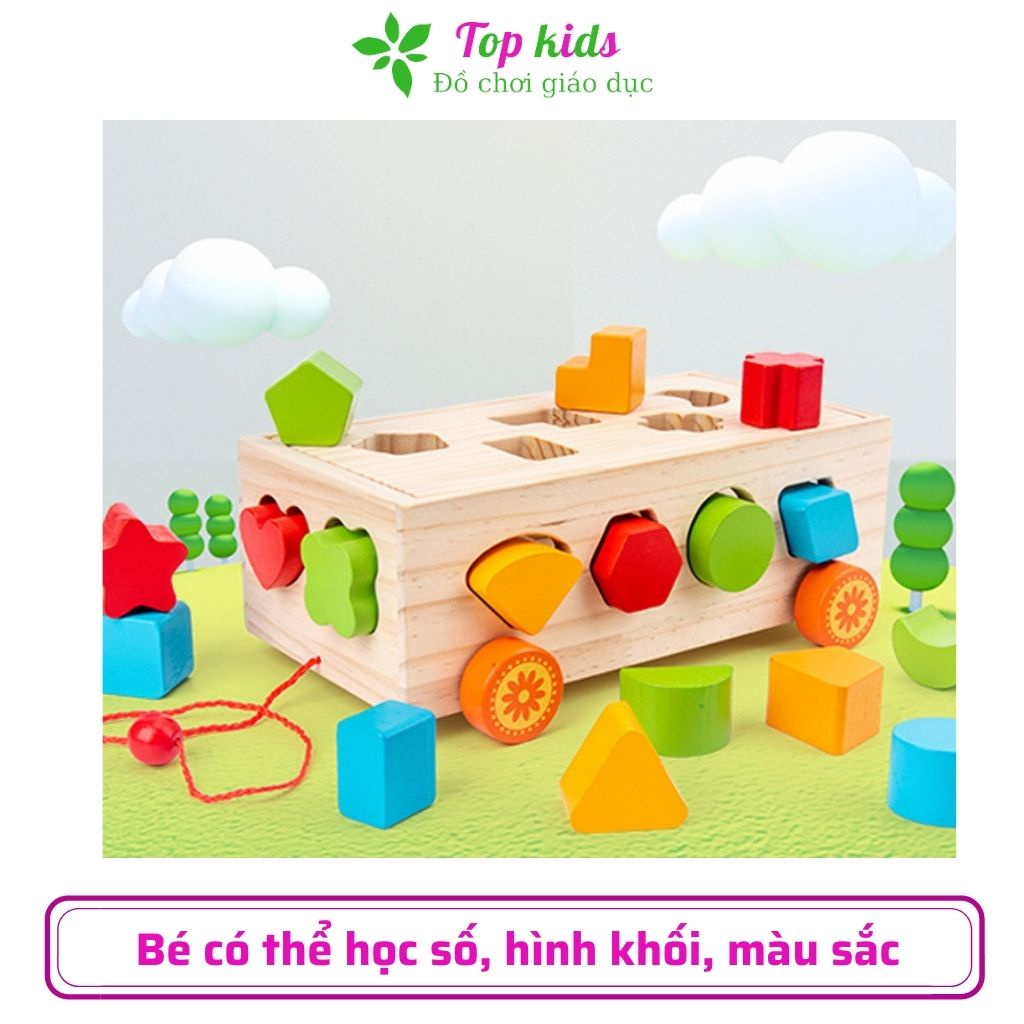 Đồ chơi montessori cho bé 1 2 3 4 tuổi bằng gỗ thông minh bộ xe kéo thả hình khối chữ số giáo dục sớm cho trẻ TOPKIDS