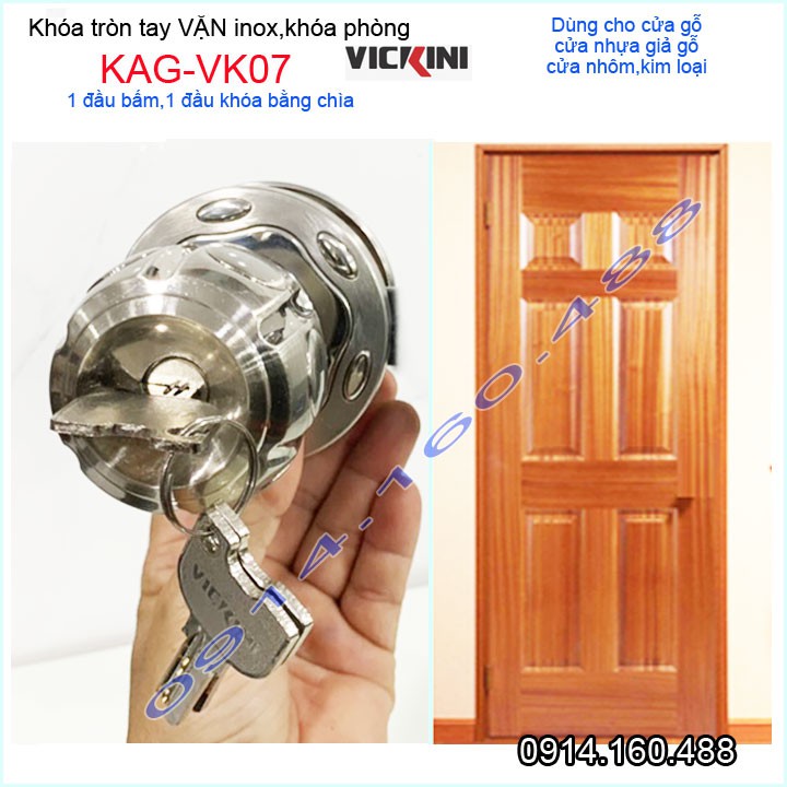 Khóa cửa Vickini KAG-VK07, khóa tay nắm tròn 1 đầu vặn 1 đầu chìa thiết kế đẹp sử dụng tốt