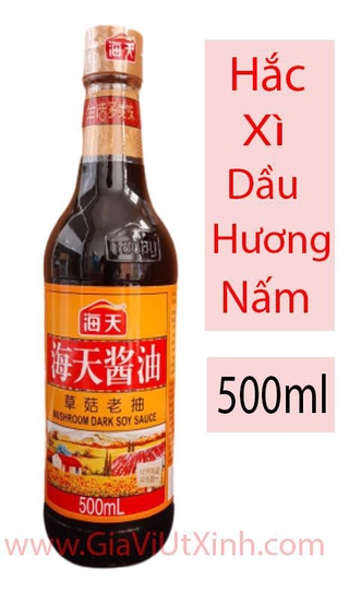 HẮC XÌ DẦU HƯƠNG NẤM HẢI THIÊN 500ML - SUPERIOR MUSHROOM SOY SAUCE HADAY