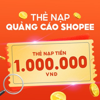 Thẻ nạp Quảng Cáo Shopee - 1.000.000 VNĐ