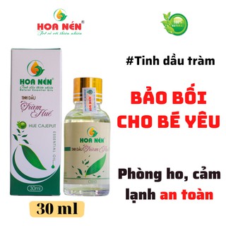 Tinh dầu tràm Huế nguyên chất Hoa Nén - Chuẩn VietGAP