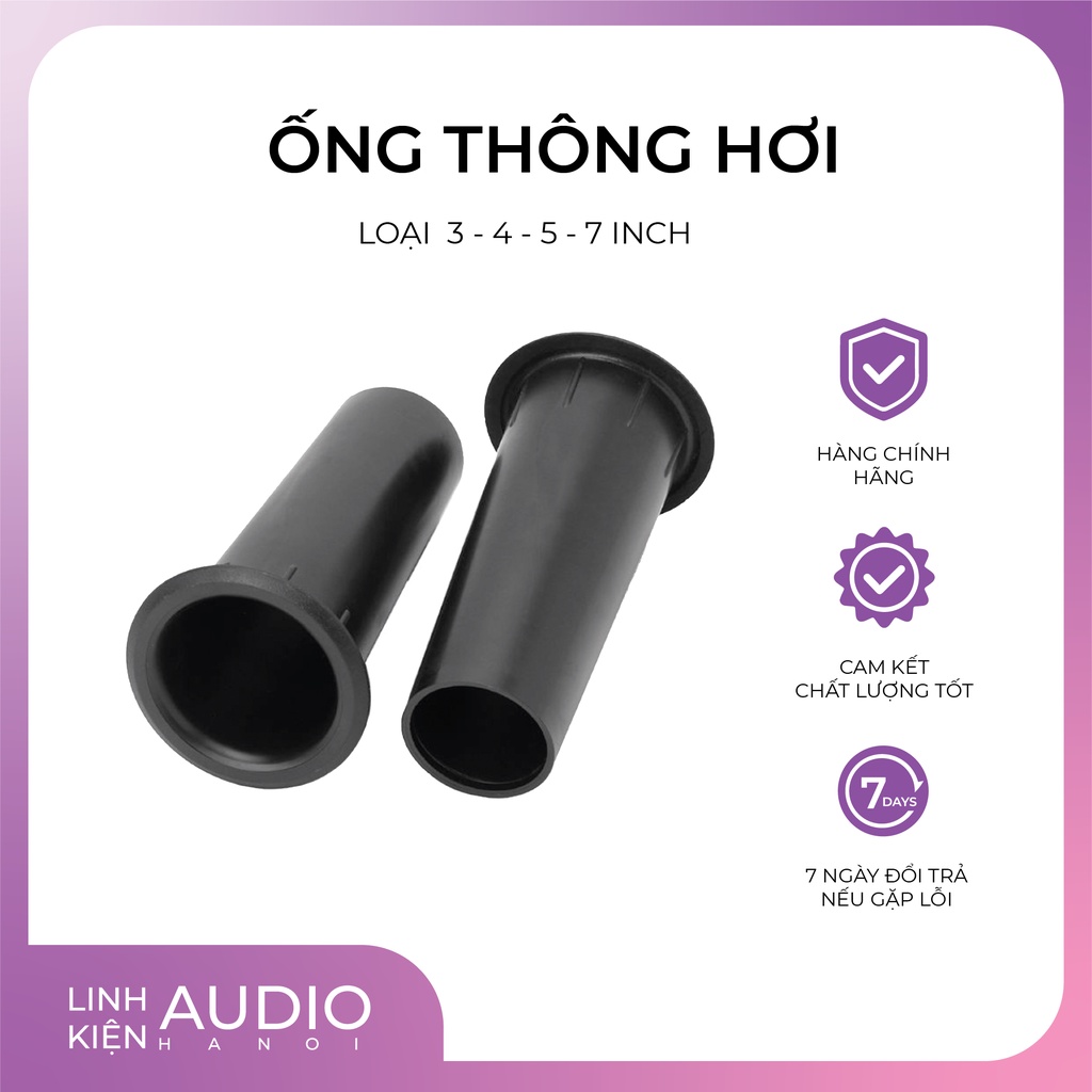 Ống thông hơi cho Loa 4inch, 5inch, 7inch