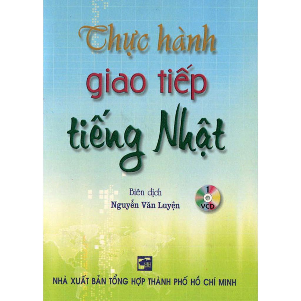 Sách - Thực Hành Giao Tiếp Tiếng Nhật