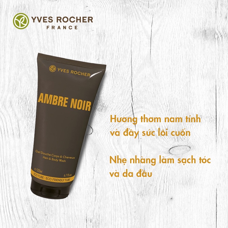 Tắm gội cho nam hương nước hoa Yves Rocher AMBRE NOIR HAIR AND BODY SHAMPOO 200ML