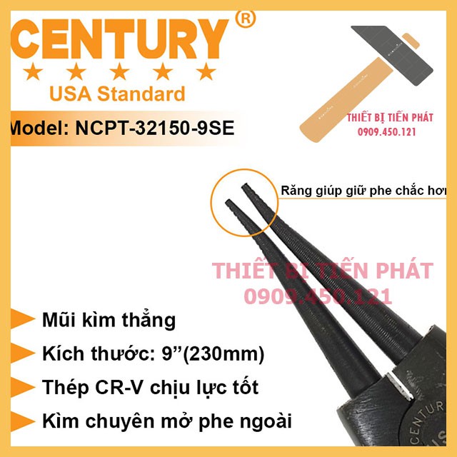 Kềm Mở Phe, Kìm Mở Phe 7&quot; (175mm), 9'' (225mm), 13'' (325mm) Ra Thẳng CENTURY Mã NCPT-32150-9SE  Với Thép Tốt.