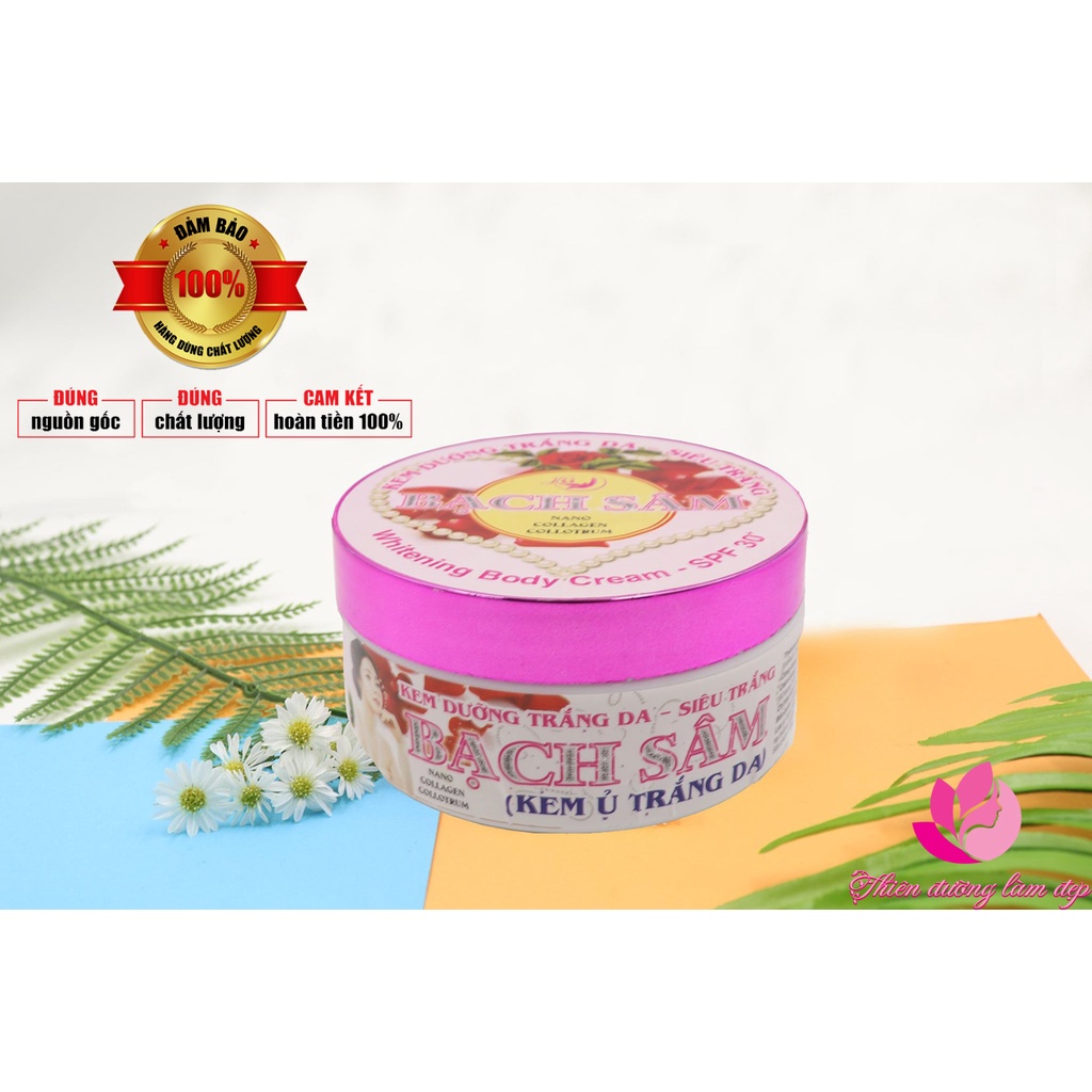 Kem ủ dưỡng siêu trắng da BODY Z-3 BẠCH SÂM - 250g