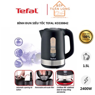 Bình đun siêu tốc chính hãng Tefal KO330842