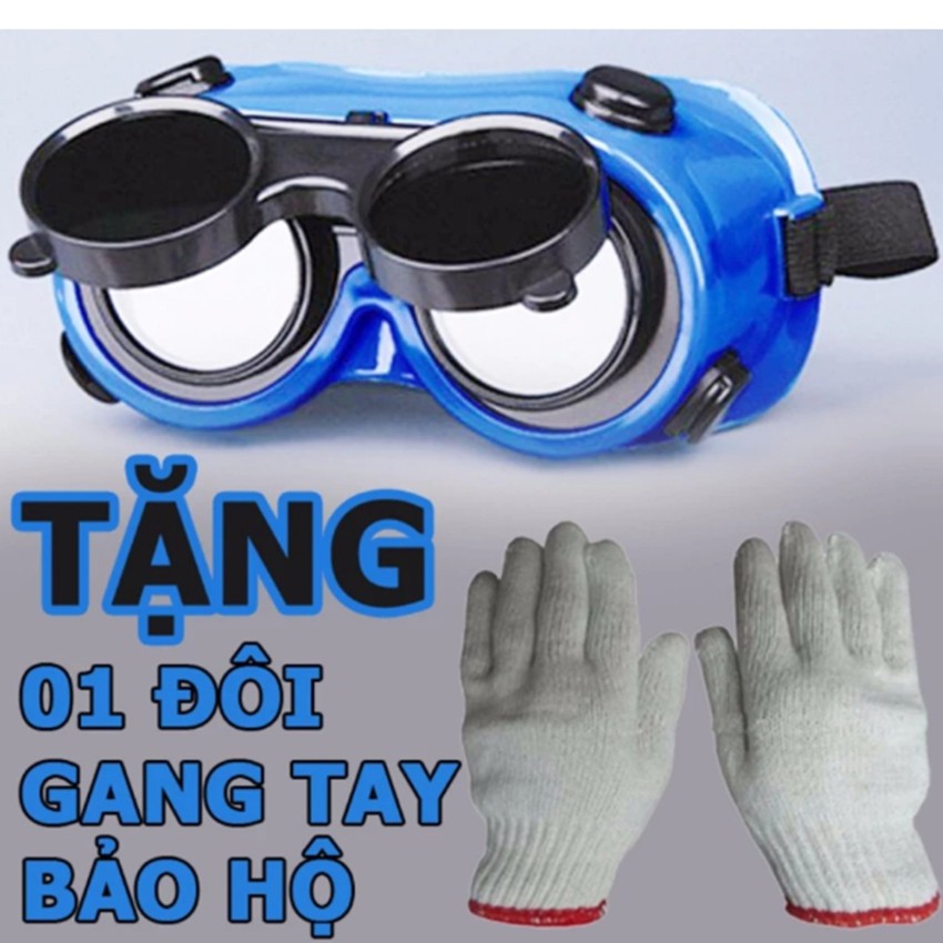 Kính hàn - Kính bảo hộ (Tặng 01 đôi gang tay bảo hộ lao động)