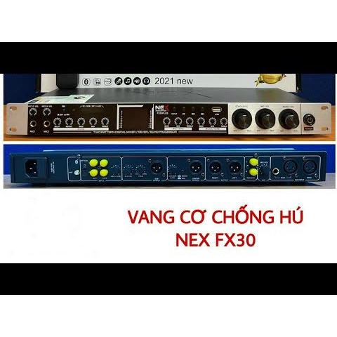 Vang Cơ Nex Fx30 Plus, thiết bị xử lý âm thanh thế hệ mới , Kết Nối Bluetooth, Chống Hú. Âm Thanh Tiêu Chuẩn