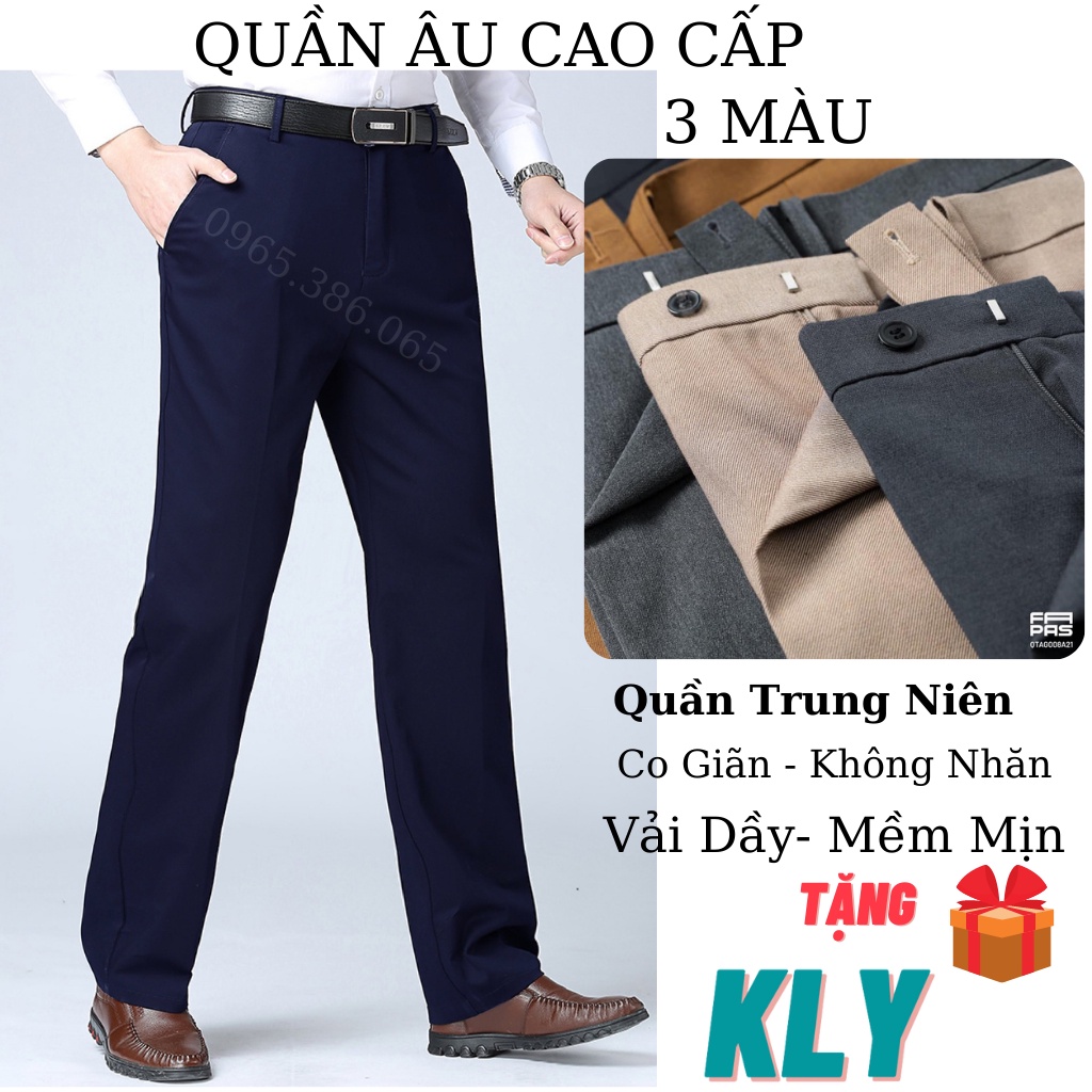 Quà Tặng Bố-Quần Dài Trung Niên Cao Cấp Vải Dầy Không Nhăn Không Xù Quần Âu Nam Trung Tuổi Ống Đứng-Quần âu KLY