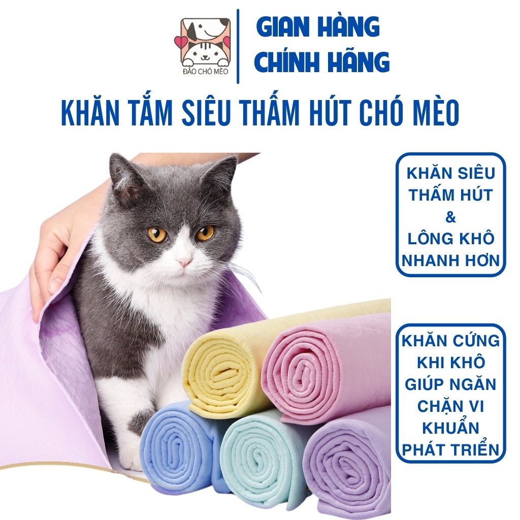 Khăn tắm Chó Mèo siêu thấm hút hai size lớn, nhỏ - Đảo Chó Mèo
