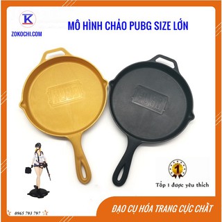 CHẢO PUBG COSPLAY MÔ HÌNH ĐỒ CHƠI PUBG SIZE LỚN