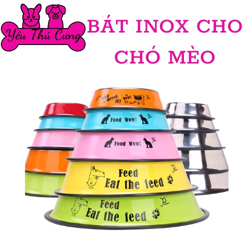 BÁT INOX ĐỰNG THỨC ĂN CHO THÚ CƯNG CHÓ MÈO ĐỦ SIZE Có in hình -YÊU THÚ CƯNG