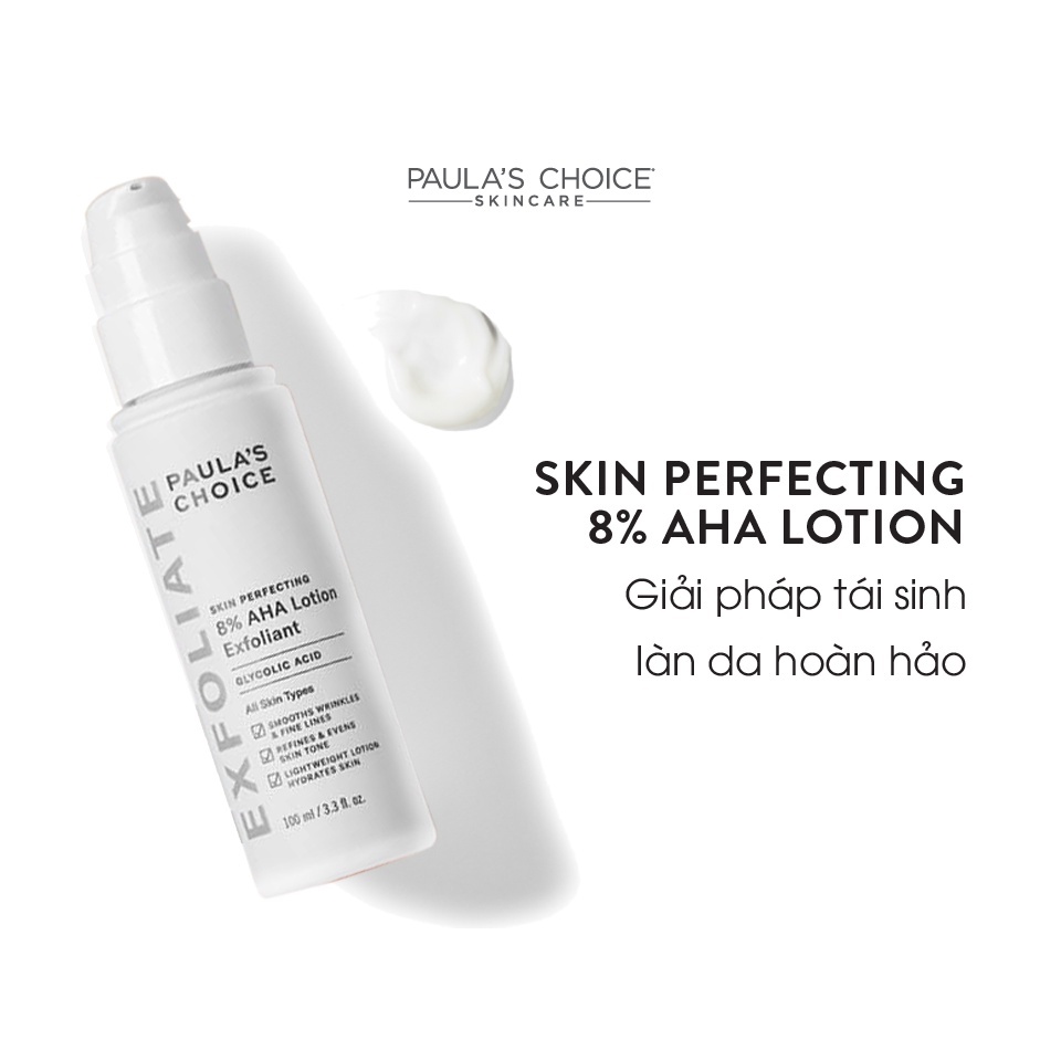 ✅[CHÍNH HÃNG] Paula's Choice Skin Perfecting 8% AHA dạng Lotion và Gel 100ml - Kem Tẩy Tế Bào Chết Mềm Mịn Da