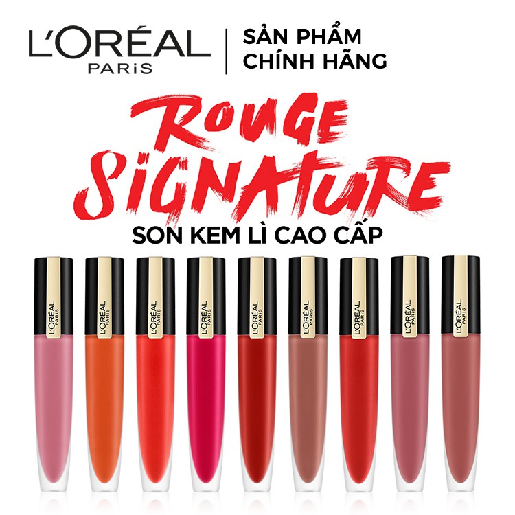 [CHÍNH HÃNG] Son Kem Lì L'Oreal Paris Rouge Signature Matte Liquid Lipstick Mỏng Nhẹ Môi PL828